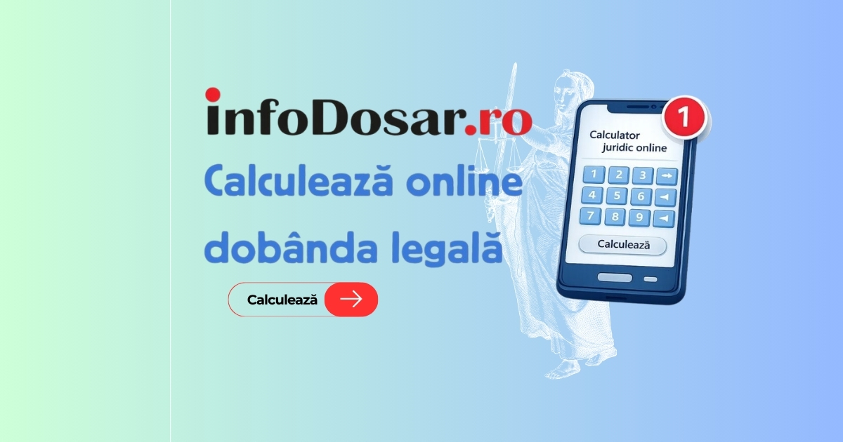 Calculator dobândă legală InfoDosar