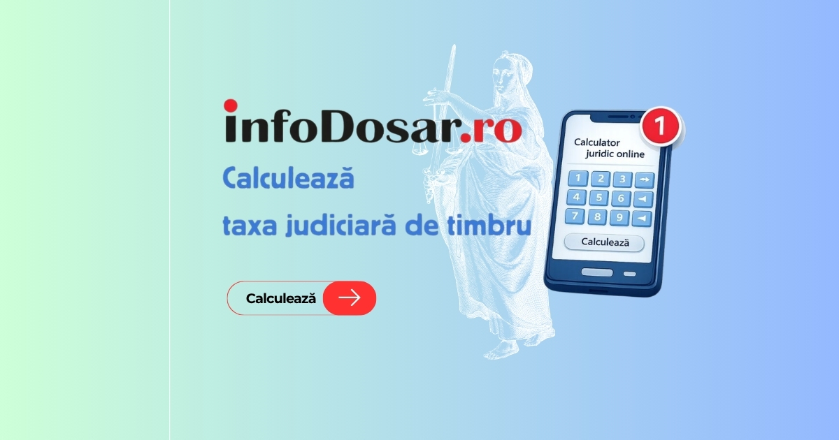 Calculator taxă judiciară de timbru InfoDosar