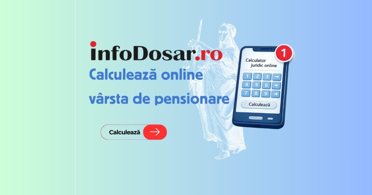 Calculator vârstă pensionare InfoDosar
